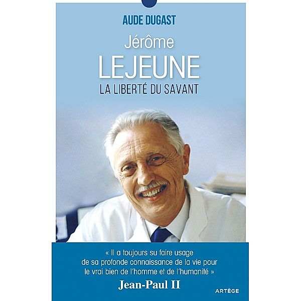 Jérôme Lejeune, Aude Dugast