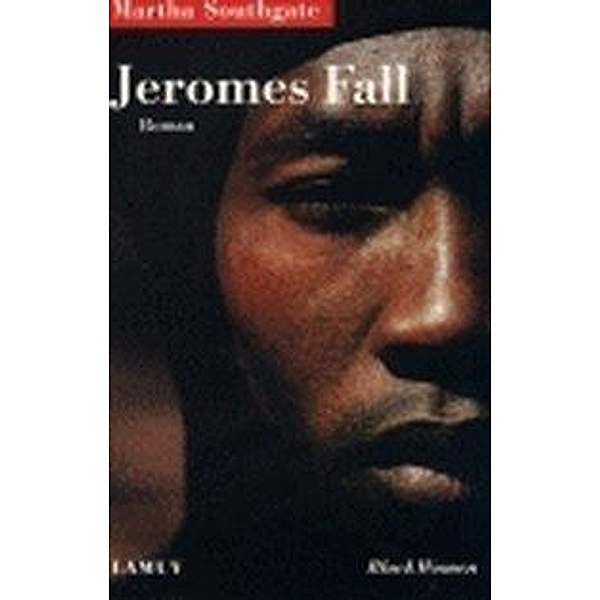 Jeromes Fall, Martha Southgate