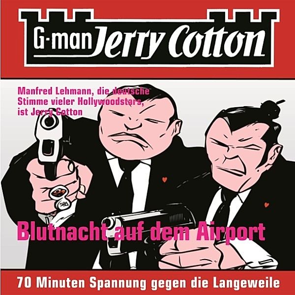 Jerry Cotton - 4 - Blutnacht auf dem Airport, Jerry Cotton