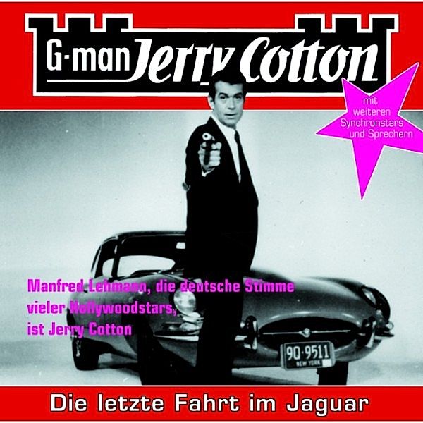 Jerry Cotton - 5 - Die letzte Fahrt im Jaguar, Jerry Cotton
