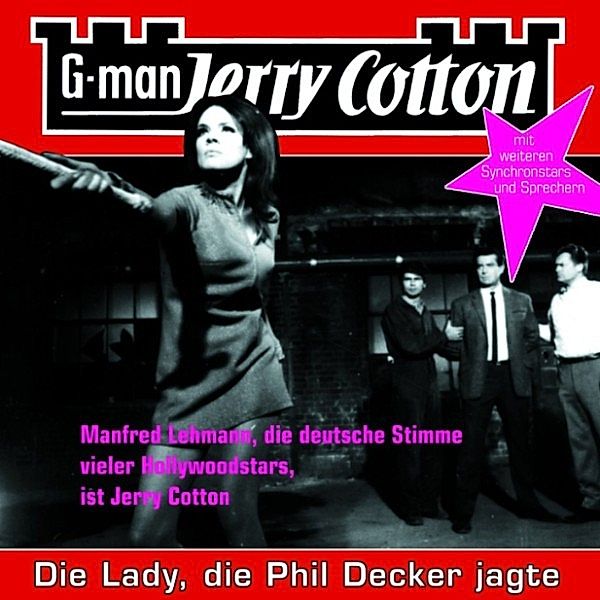 Jerry Cotton - 8 - Die Lady, die Phil Decker jagte, Jerry Cotton