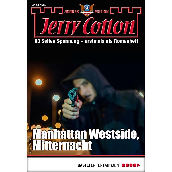 Jerry Cotton Sonder-Edition 105 / Jerry Cotton Sonder-Edition Bd.105, Jerry Cotton