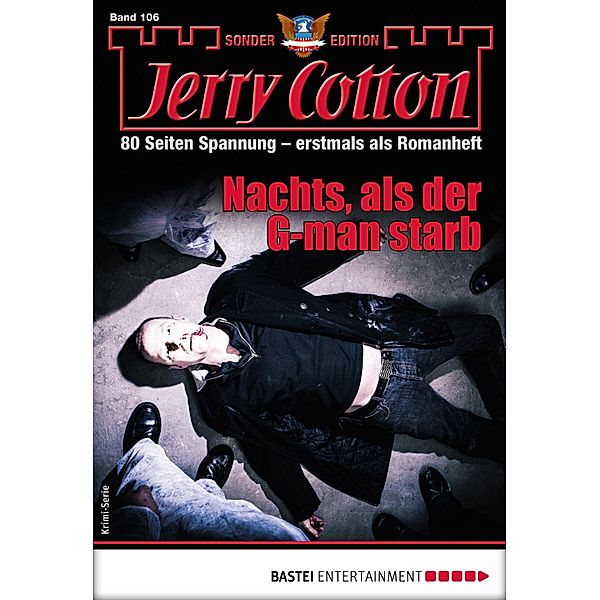 Jerry Cotton Sonder-Edition 106 / Jerry Cotton Sonder-Edition Bd.106, Jerry Cotton