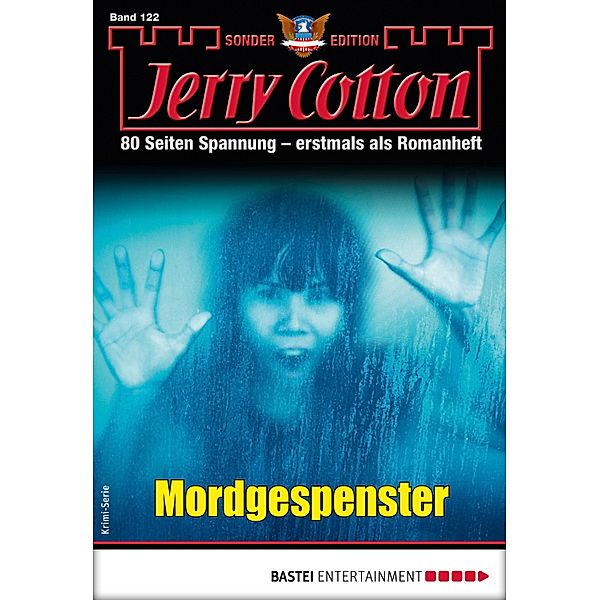 Jerry Cotton Sonder-Edition 122 / Jerry Cotton Sonder-Edition Bd.122, Jerry Cotton