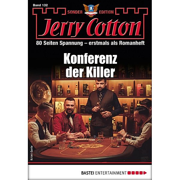 Jerry Cotton Sonder-Edition 132 / Jerry Cotton Sonder-Edition Bd.132, Jerry Cotton