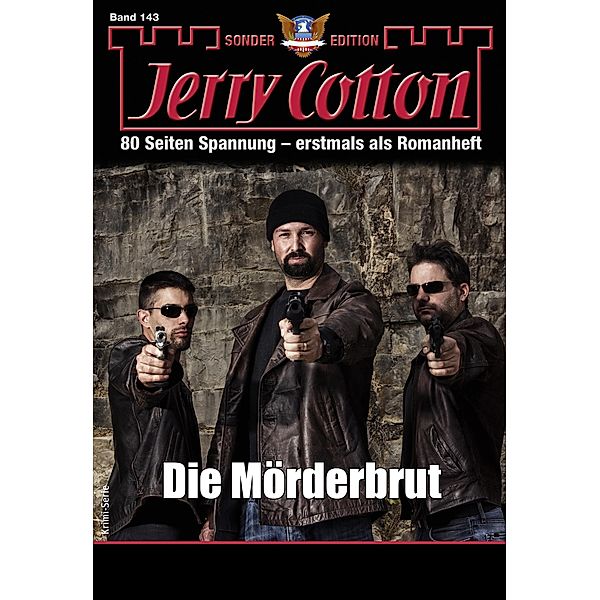 Jerry Cotton Sonder-Edition 143 / Jerry Cotton Sonder-Edition Bd.143, Jerry Cotton