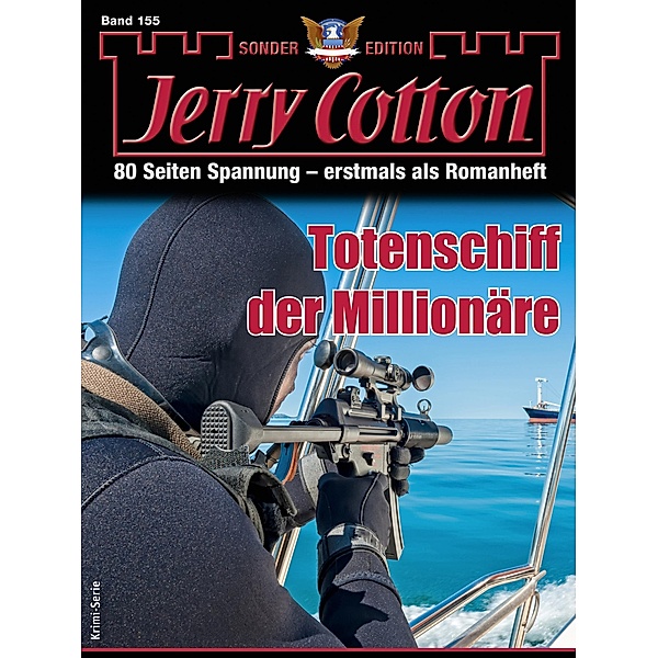 Jerry Cotton Sonder-Edition 155 / Jerry Cotton Sonder-Edition Bd.155, Jerry Cotton