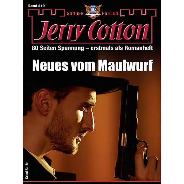 Jerry Cotton Sonder-Edition 219 / Jerry Cotton Sonder-Edition Bd.219, Jerry Cotton