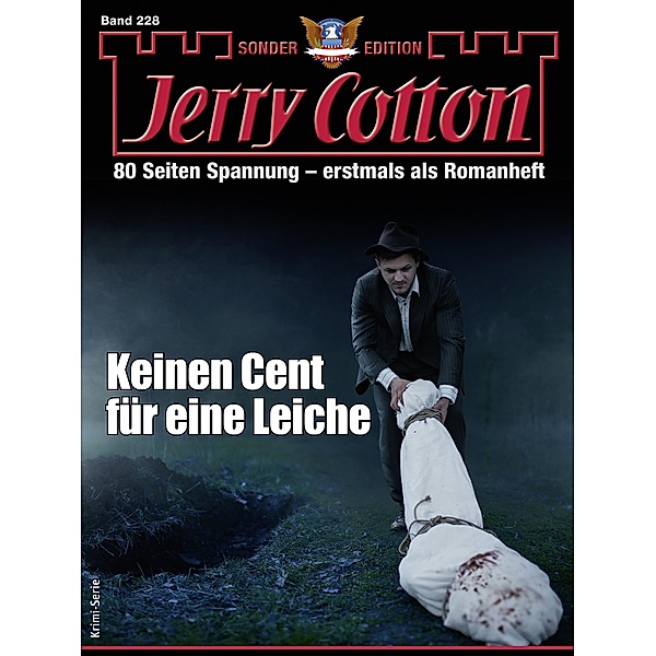 Jerry Cotton Sonder-Edition 228 / Jerry Cotton Sonder-Edition Bd.228, Jerry Cotton