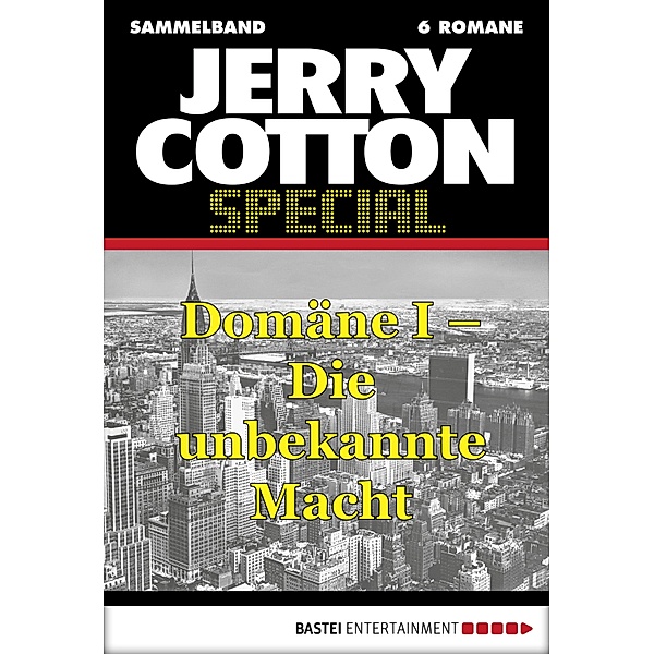Jerry Cotton Special - Sammelband 1 / Jerry Cotton Sammelband Bd.1, Jerry Cotton