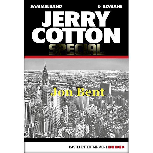 Jerry Cotton Special - Sammelband 4 / Jerry Cotton Sammelband Bd.4, Jerry Cotton