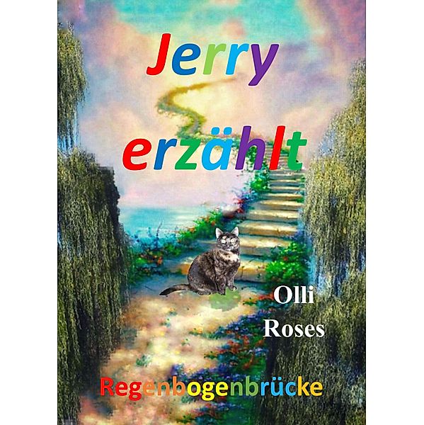 Jerry erzählt, Olli Roses