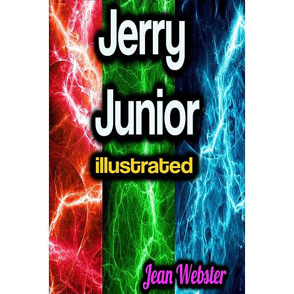 Jerry Junior illustrated, Jean Webster