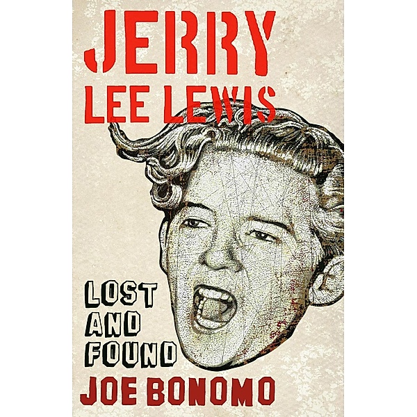 Jerry Lee Lewis, Joe Bonomo