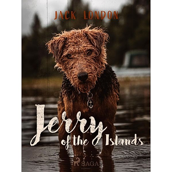 Jerry of the Islands / World Classics, Jack London