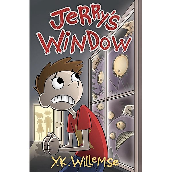 Jerry's Window, Y. K. Willemse