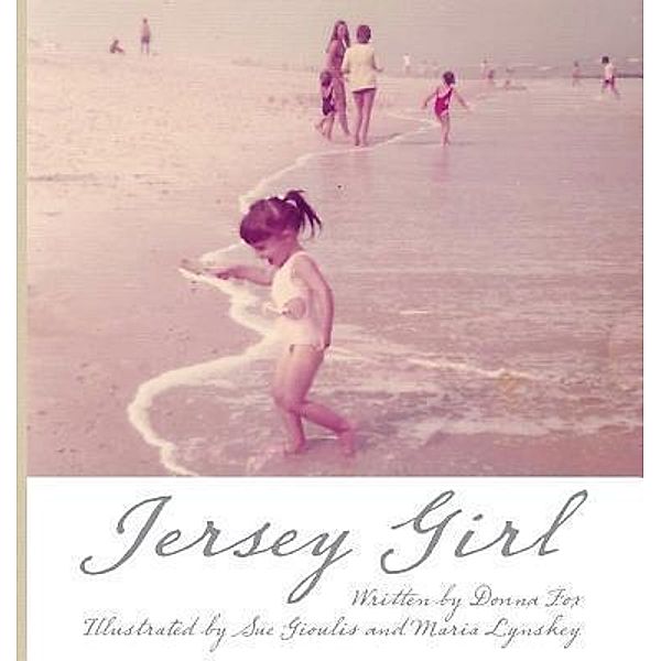 Jersey Girl / Jersey Girl Publications, Donna M Fox