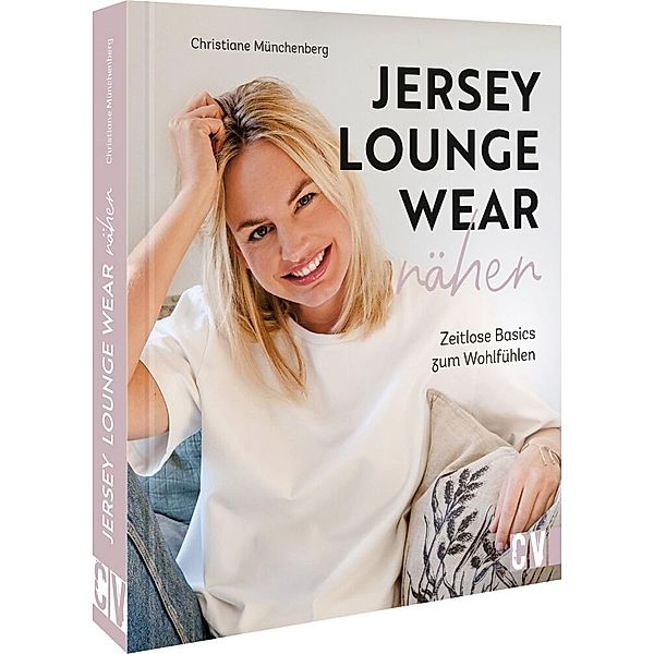 Jersey-Loungewear nähen, Christiane Münchenberg