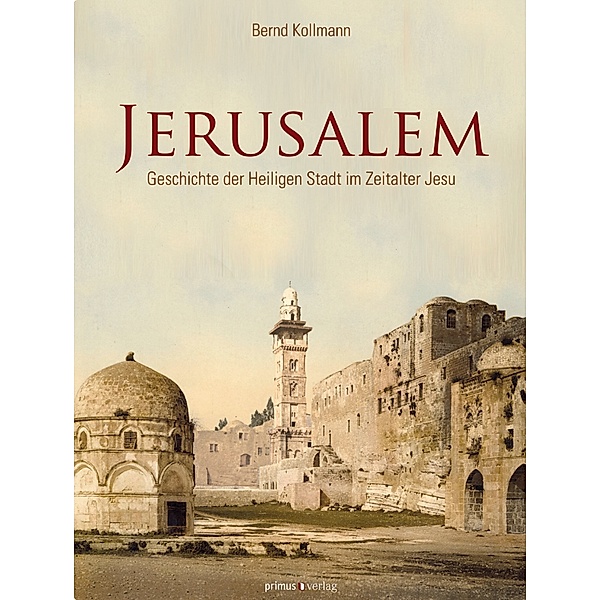 Jerusalem, Bernd Kollmann