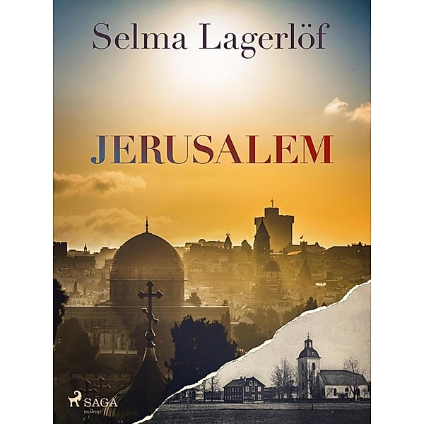 Jerusalem, Selma Lagerlöf