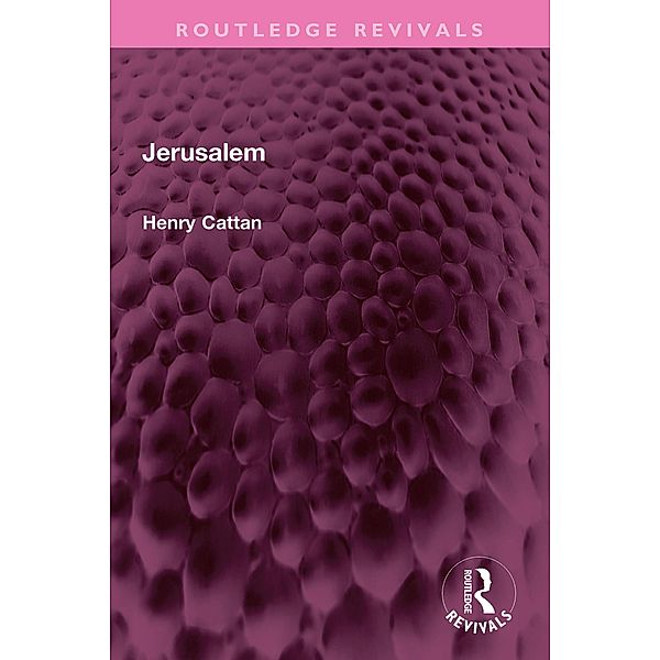 Jerusalem, Henry Cattan