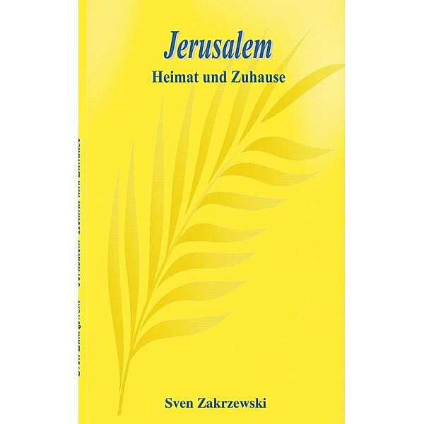 Jerusalem, Sven Zakrzewski