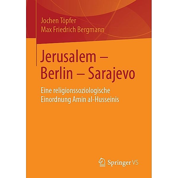 Jerusalem - Berlin - Sarajevo, Jochen Töpfer, Max Friedrich Bergmann