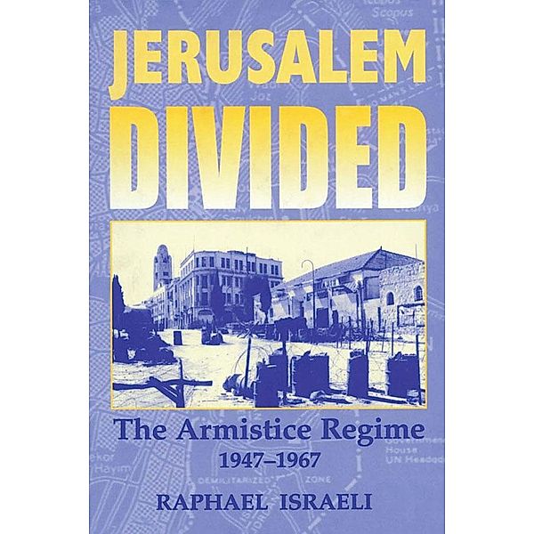 Jerusalem Divided, Raphael Israeli