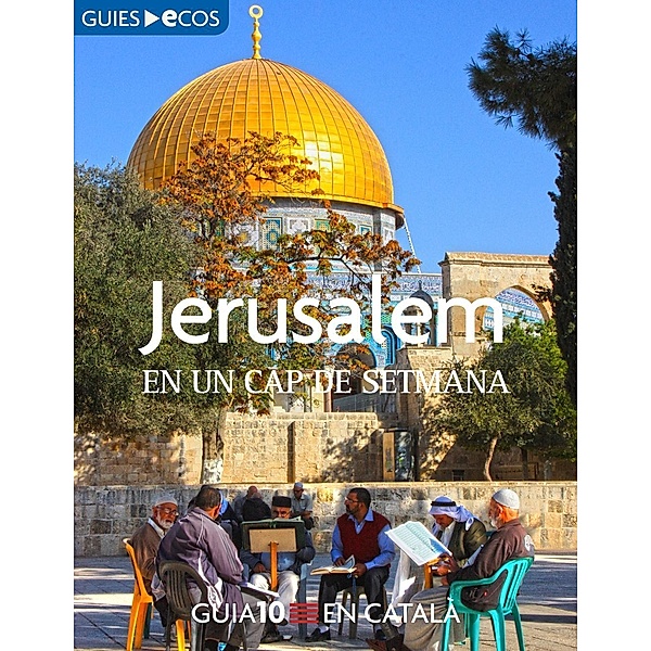 Jerusalem. En un cap de setmana, Varios Autores