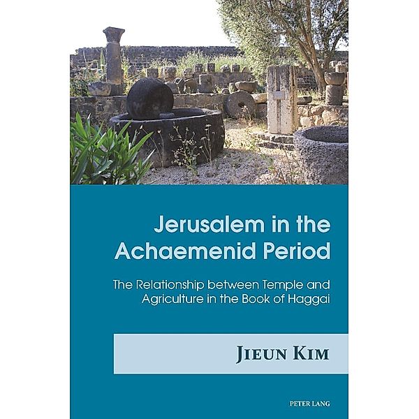 Jerusalem in the Achaemenid Period, Jieun Kim