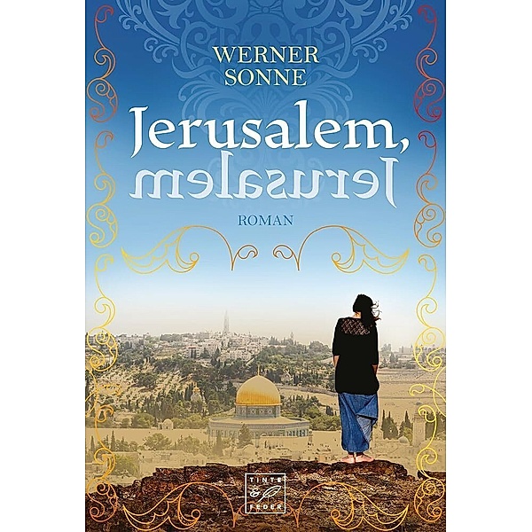 Jerusalem, Jerusalem, Werner Sonne