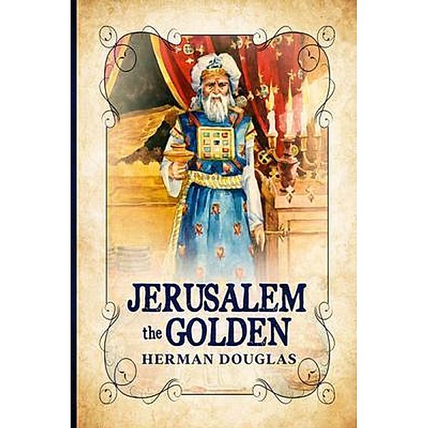 Jerusalem the Golden, Herman Douglas