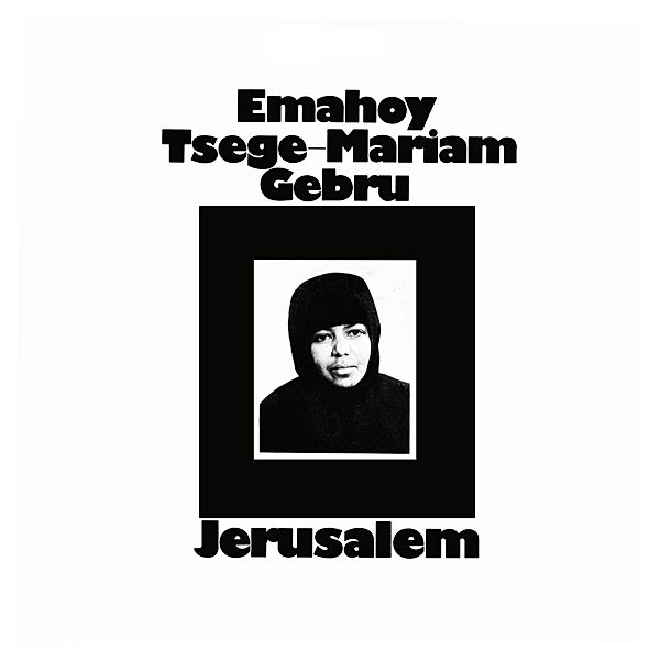 Jerusalem (Vinyl), Emahoy Tsege Mariam Gebru