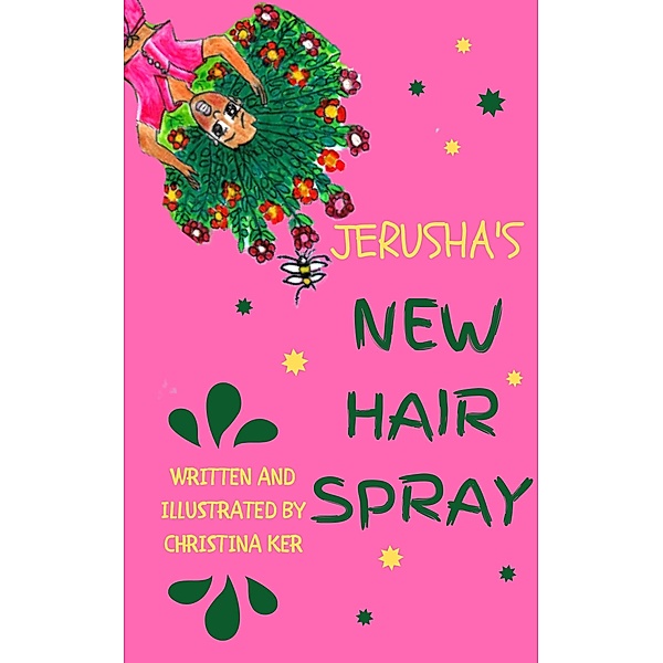Jerusha's New Hair Spray / JERUSHA, Christina Ker