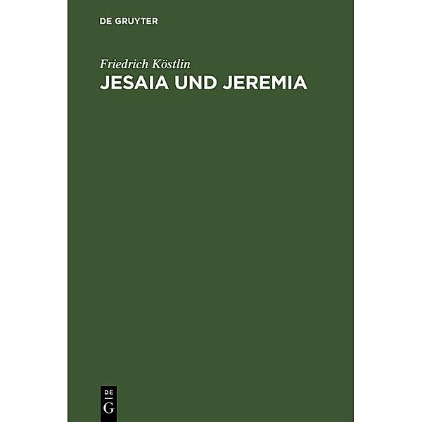 Jesaia und Jeremia, Friedrich Köstlin