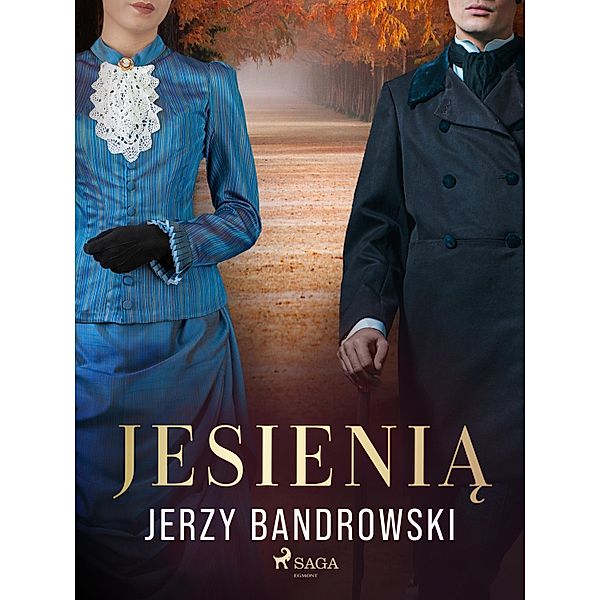 Jesienia, Jerzy Bandrowski