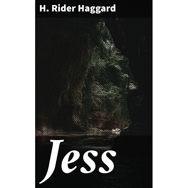 Jess, H. Rider Haggard