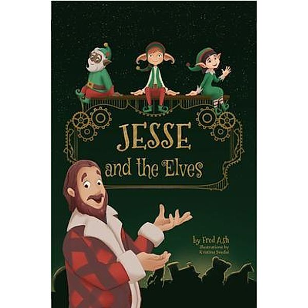 Jesse and the Elves, Fred Ash