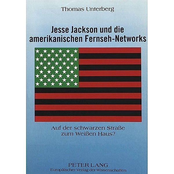 Jesse Jackson und die amerikanischen Fernseh-Networks, Thomas Unterberg