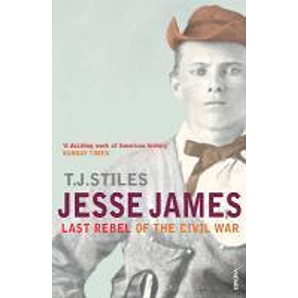 Jesse James, T J Stiles