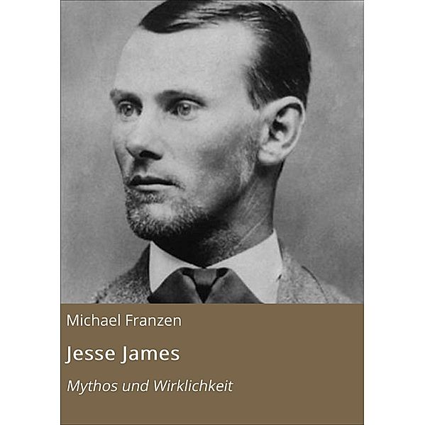 Jesse James, Michael Franzen