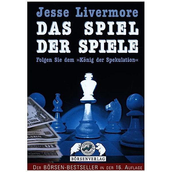 Jesse Livermore - Das Spiel der Spiele, Edwin Lefevre