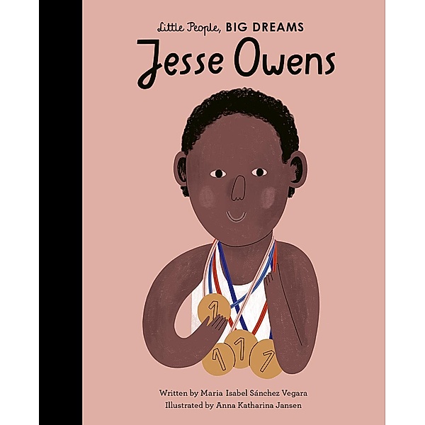 Jesse Owens / Little People, BIG DREAMS, Maria Isabel Sanchez Vegara