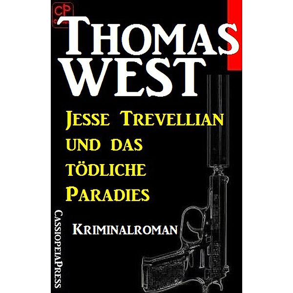 Jesse Trevellian und das tödliche Paradies, Thomas West