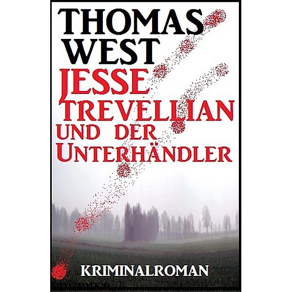 Jesse Trevellian und der Unterhändler, Thomas West