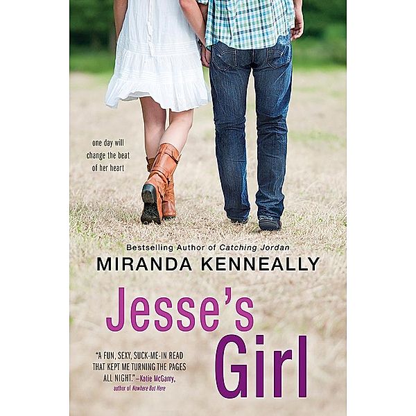 Jesse's Girl / Hundred Oaks Bd.6, Miranda Kenneally