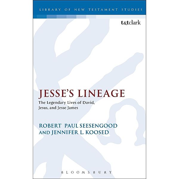 Jesse's Lineage, Jennifer L. Koosed, Robert Seesengood