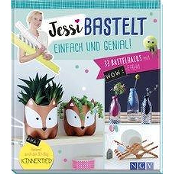 Jessi bastelt einfach & genial, Jessica Stuckstätte