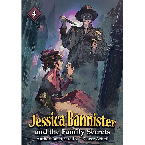 Jessica Bannister and the Family Secrets / Jessica Bannister Bd.4, Janet Farell