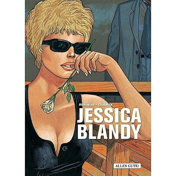 Jessica Blandy - Enola Gay / Dr. Zack / Garden of Evil, Renaud, Jean Dufaux